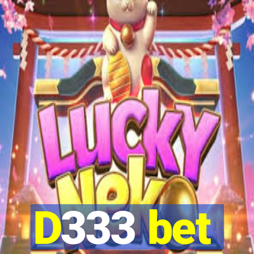 D333 bet